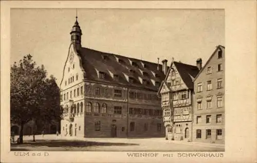 Ak Ulm an der Donau, Schwörhaus, Weinhof