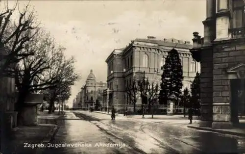 Ak Zagreb Kroatien, Straßenansicht, Jugoslawische Akademie, historische Architektur