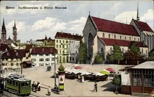 Ak Basel Stadt Schweiz, Barfüsserplatz, Historisches Museum, Marktstände, Straßenbahn