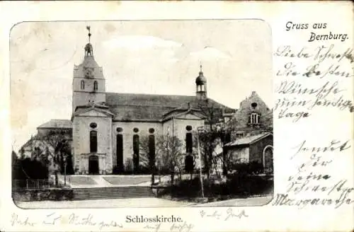 Ak Bernburg an der Saale, Schlosskirche, altmodische Architektur, Postkarte, Grüsse aus Bernburg