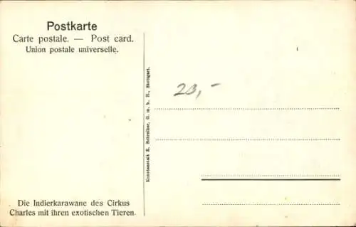 Ak Zirkus Charles, Indierkarawane mit exotischen Tieren, Elefanten, Lamas, Kamel, Zebra, Strauß