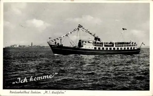 Ak Nordseebad Borkum in Ostfriesland, Dampfer MS Westfalen