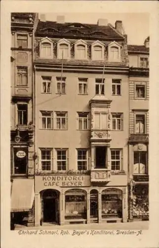 Ak Dresden Altstadt, Konditorei und Cafe Robert Beyer, Wilsdruffer Straße 20, Ehrhard Schmorl