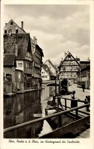 Ak Ulm an der Donau, Blau, Saubrücke
