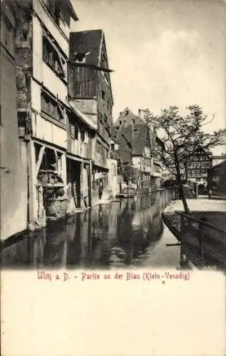 Ak Ulm an der Donau, Blau, Klein-Venedig