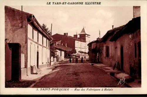 Ak Saint-Porquier Tarn et Garonne, Rue des Fabriques a Balais