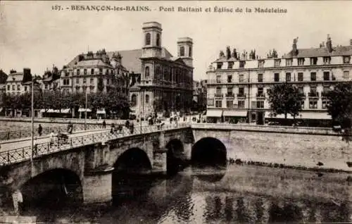 Ak Besançon les Bains Doubs, Pont Battant, Eglise de la Madeleine