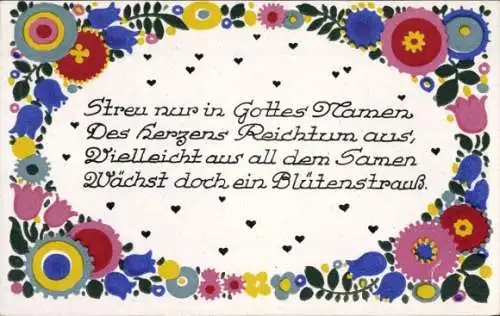 Gedicht Künstler Ak Heckel, Dora, Streu nur in Gottes Namen des Herzens Reichtum aus