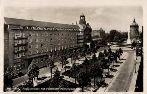 Ak Mannheim in Baden, Augustaanlage mit Palasthotel Mannheimer Hof