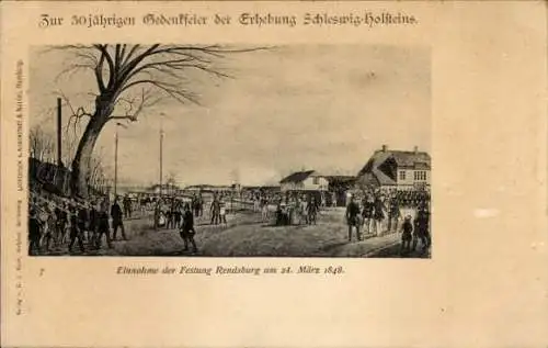 Ak Rendsburg in Schleswig Holstein, Einnahme der Festung am 24. März 1848