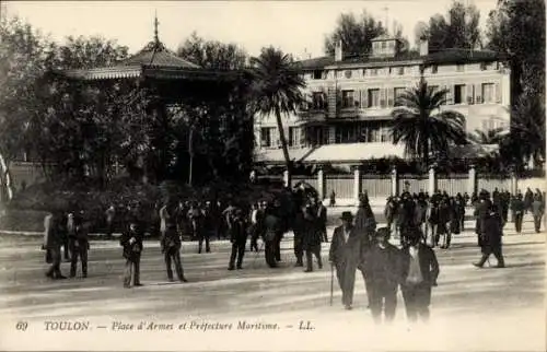 Ak Toulon Var, Place d’Armes, Maritime Präfektur