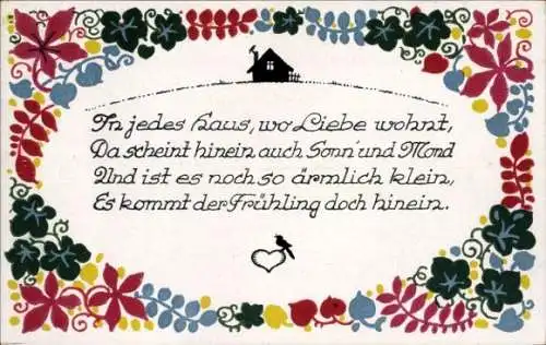 Gedicht Künstler Ak Heckel, Dora, In jedes Haus, wo Liebe wohnt