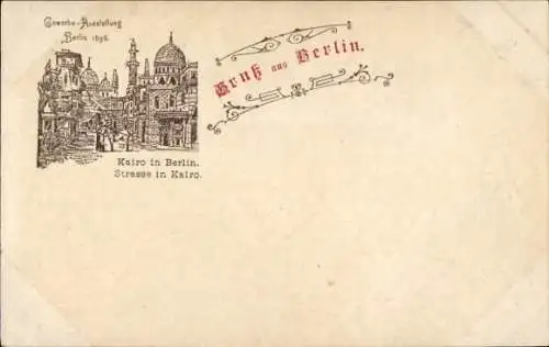 Ak Berlin, Gewerbe-Ausstellung 1896, Kairo in Berlin, Straße