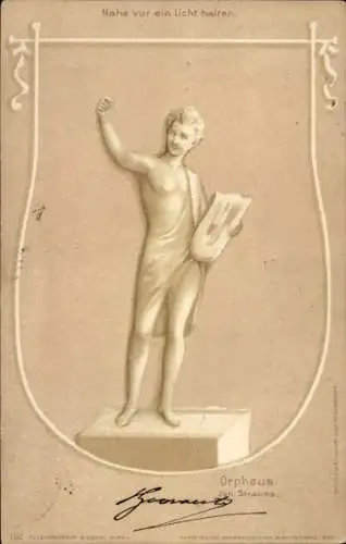 Halt gegen das Licht Ak Orpheus, Johann Strauss