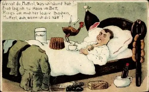 Ak Froh lag ich zu Haus im Bett, Deutscher Soldat, Schinken, Wurst, Butter, Zigarren, Soldatenhumor