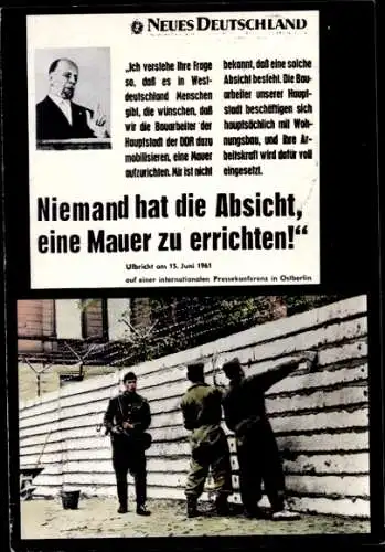 Zeitungs Ak Berlin Mitte, Walter Ulbricht 1961, Zitat, Neues Deutschland, Mauerbau