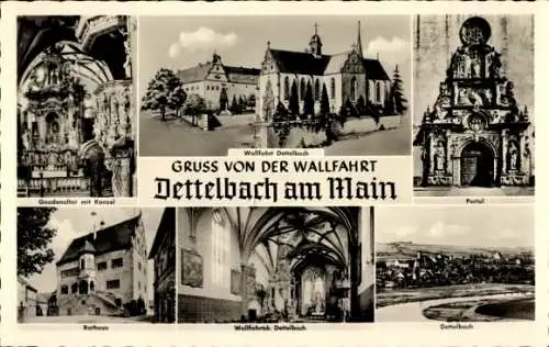 Ak Dettelbach am Main Unterfranken, Wallfahrtskirche, Gnadenaltar, Portal, Rathaus, Panorama