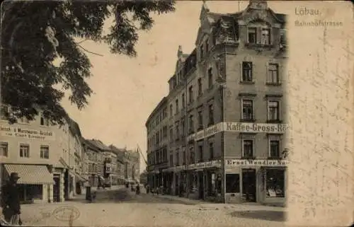 Ak Löbau in Sachsen, Bahnhofstraße, Kaffee-Gross-Rö, Ernst Wendler, Wurstwaren-Geschäft