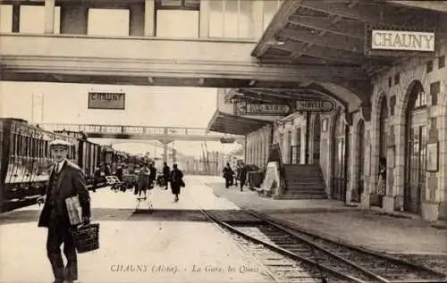 CPA Chauny Aisne, Gare, Quais