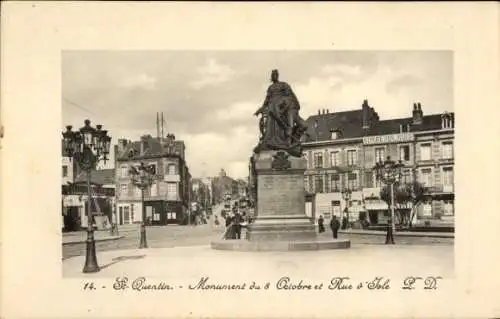 Ak Saint Quentin Aisne, Monument du 8 Octobre et Rue à Tole