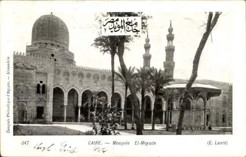 Ak Cairo Kairo Ägypten, El Moyade Moschee