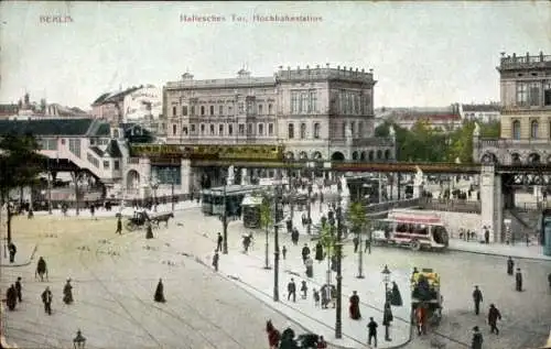 Ak Berlin Kreuzberg, Hallesches Tor, Hochbahnstation, Straßenbahnen