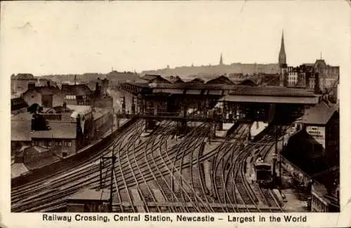 Ak Newcastle upon Tyne England, Eisenbahnkreuzung, Central Station