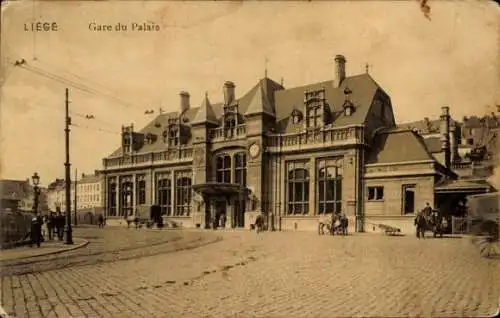 Ak Liège Lüttich Wallonien, Bahnhofsgebäude Gare du Palais, historische Architektur, Straßenan...