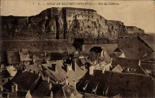 Ak Belfort Beffert Beffort Territoire de Belfort, Belagerung von Belfort 1870-1871, Blick auf ...