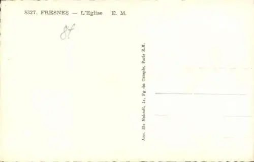 Ak Fresnes sur Marne, Kirche mit Uhrturm, Straßenansicht, ältere Architektur