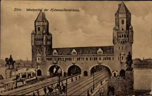 Ak Köln am Rhein, Westportal der Hohenzollernbrücke