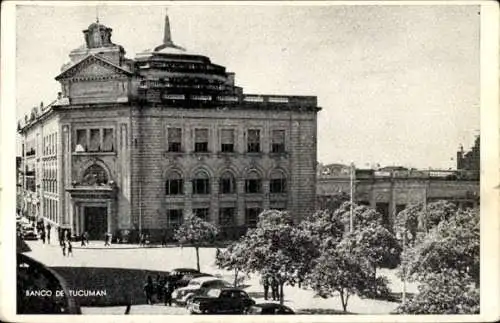 Ak Tucumán Argentinien, Banco de  architektonisches Gebäude, Stadtansicht, Straßenverkehr