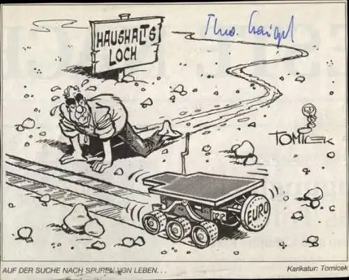 Autogramm Theo Waigel, Bundesfinanzminister, Karikatur Tomicek