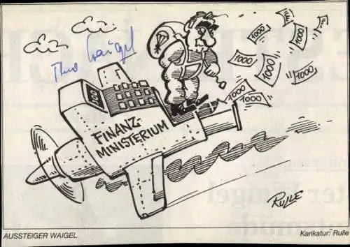 Ak Politiker Theo Waigel, Aussteiger, Karikatur, Autogramm