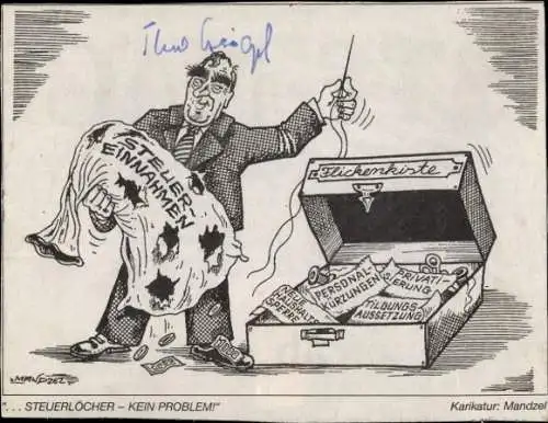 Ak Politiker Theo Waigel, Steuerlöcher, kein Problem, Karikatur, Autogramm