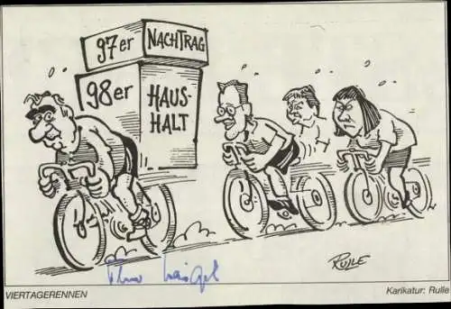 Ak Politiker Theo Waigel, Viertagerennen, Rudolf Scharping, Joschka Fischer, Karikatur, Autogramm