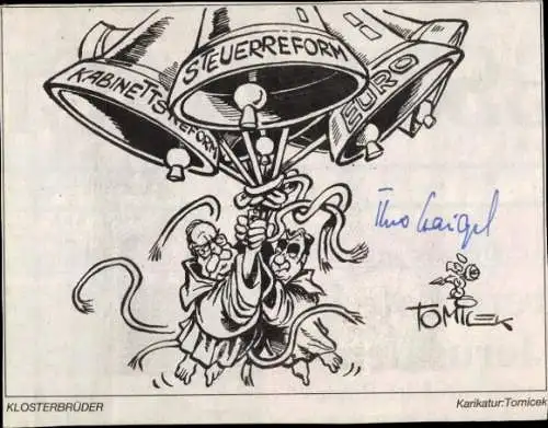 Ak Politiker Theo Waigel, Klosterbrüder, Helmut Kohl, Karikatur Tomicek, Autogramm