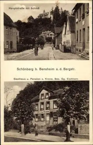 Ak Schönberg Bensheim an der Bergstraße, Hauptstraße, Schloss, Gasthaus zur Krone, Inh. Gg. Eichhorn