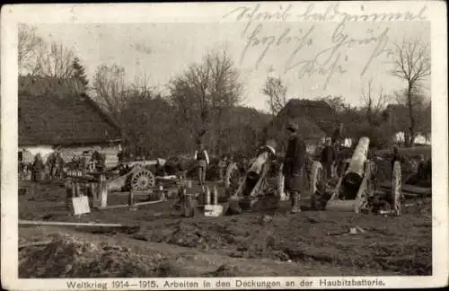 Ak Weltkrieg 1914-1915, Arbeiten in den Deckungen an der Haubitzbatterie