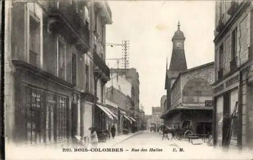 Ak Bois Colombes Hauts de Seine, Rue des Halles