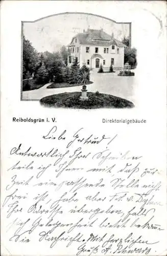 Ak Bad Reiboldsgrün Auerbach im Vogtland, Reiboldsgrün i. V., Direktorialgebäude, Postkarte, 5...