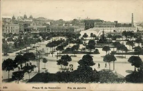 Ak Rio de Janeiro Brasilien, Praça 15 de Novembro, Stadtansicht, Bäume, Brunnen, historische G...