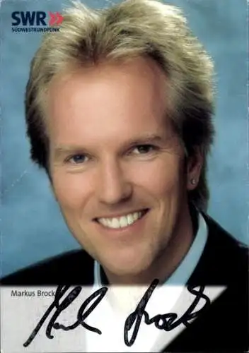 Ak Moderator Markus Brock, Südwestrundfunk, Autogramm