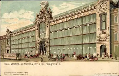 Litho Berlin Mitte, Waarenhaus Hermann Tietz, Leipziger Straße, Straßenbahn