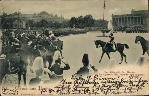 Ak Berlin Mitte, Se. Majestät der Kaiser im Lustgarten die Parade abnehmend