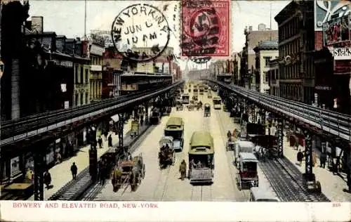 Ak New York City USA, Blick auf die Bowery und Elevated Road, zahlreiche Fahrzeuge und Menschen