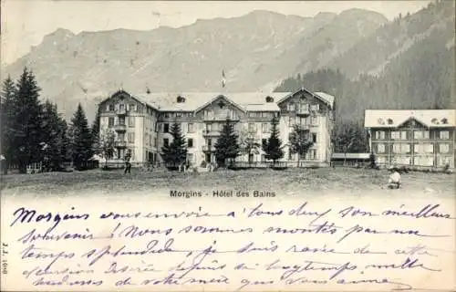 Ak Morgins Kanton Wallis Schweiz, Hôtel des Bains, herrliche Natur, gemütliche Atmosphäre, Sou...