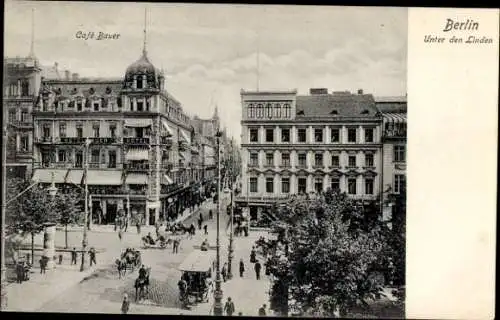 Ak Berlin Mitte, Unter den Linden, Cafe Bauer