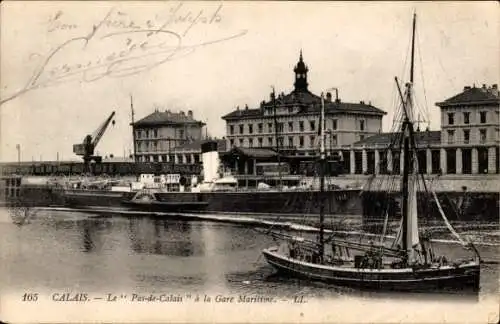 Ak Calais Pas de Calais, Le Pas-de-Calais a la Gare Maritime