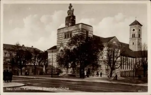 Ak Neu Ulm in Schwaben, Katholische Stadtpfarrkirche